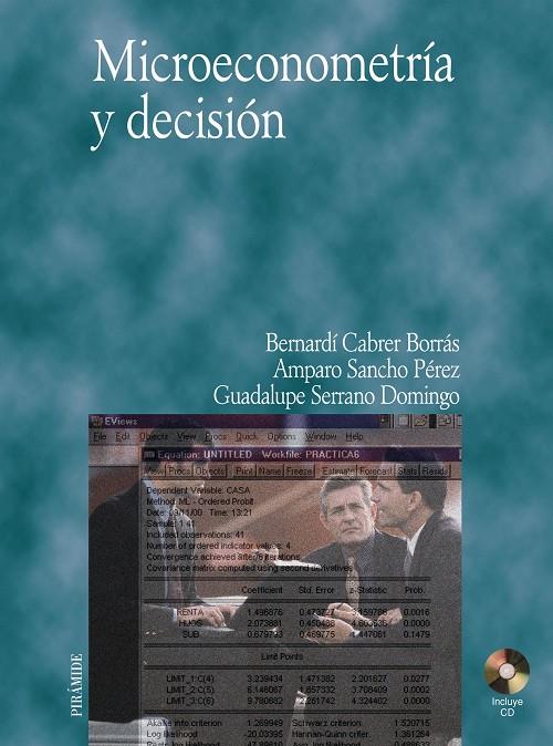MICROECONOMETRIA Y DECISION | 9788436815375 | CABRER BORDAS, BERNARDI | Librería Castillón - Comprar libros online Aragón, Barbastro