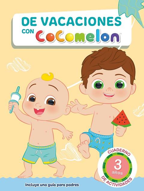 De vacaciones con Cocomelon (3 años) | 9788448861070 | AA.VV. | Librería Castillón - Comprar libros online Aragón, Barbastro