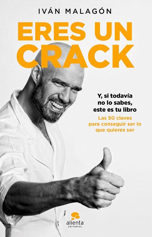 Eres un crack | 9788417568436 | Malagón, Iván | Librería Castillón - Comprar libros online Aragón, Barbastro