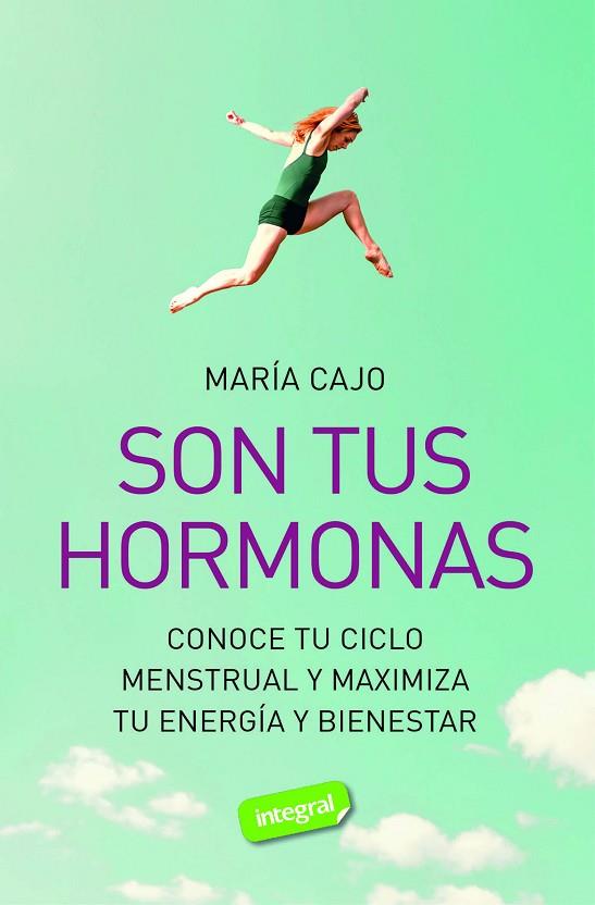 Son tus hormonas | 9788491182610 | Cajo, Maria | Librería Castillón - Comprar libros online Aragón, Barbastro