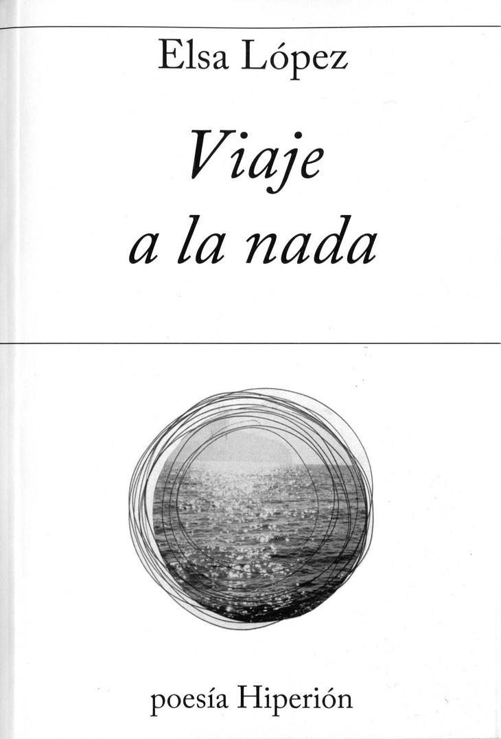 Viaje a la nada | 9788490020715 | López, Elsa | Librería Castillón - Comprar libros online Aragón, Barbastro