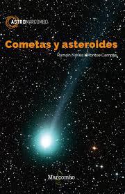 Cometas y asteroides | 9788426725745 | Ramon Naves y Montse Campàs | Librería Castillón - Comprar libros online Aragón, Barbastro