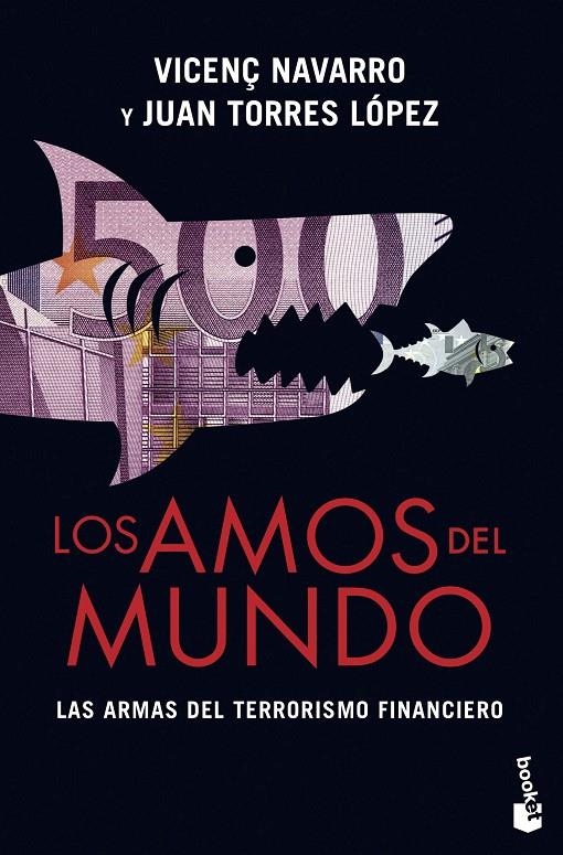 Los amos del mundo | 9788467041354 | Navarro, Vicenç/Torres López, Juan | Librería Castillón - Comprar libros online Aragón, Barbastro