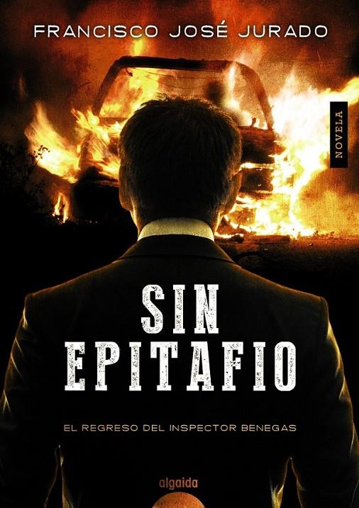 Sin epitafio | 9788490671870 | Jurado, Francisco José | Librería Castillón - Comprar libros online Aragón, Barbastro