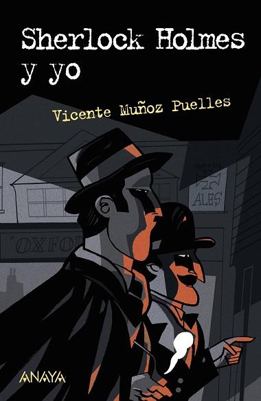 Sherlock Holmes y yo | 9788469885659 | Muñoz Puelles, Vicente | Librería Castillón - Comprar libros online Aragón, Barbastro