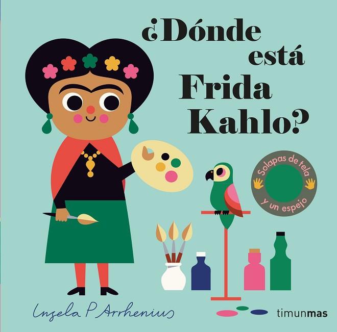 ¿Dónde está Frida Kahlo? | 9788408262527 | Arrhenius, Ingela P. | Librería Castillón - Comprar libros online Aragón, Barbastro