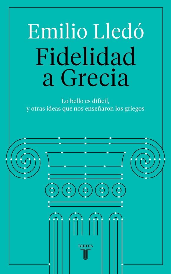 Fidelidad a Grecia | 9788430623532 | Lledo, emilio | Librería Castillón - Comprar libros online Aragón, Barbastro