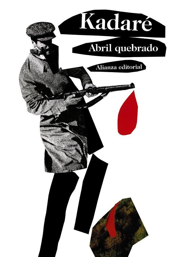 ABRIL QUEBRADO - LB | 9788420669212 | KADARÉ, ISMAÍL | Librería Castillón - Comprar libros online Aragón, Barbastro