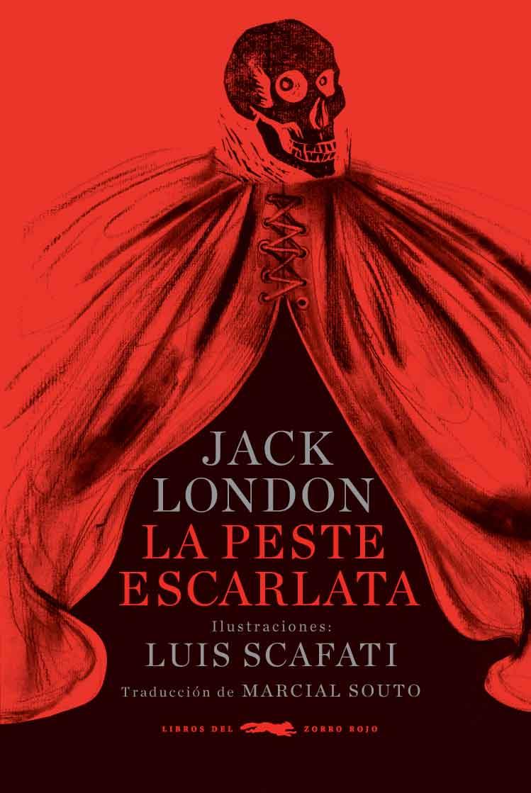 La peste escarlata (rústica) | 9788494595042 | London, Jack | Librería Castillón - Comprar libros online Aragón, Barbastro