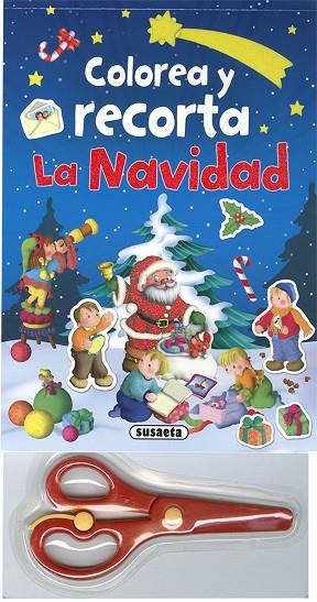 Colorea y recorta la Navidad | 9788467780550 | Ediciones, Susaeta | Librería Castillón - Comprar libros online Aragón, Barbastro