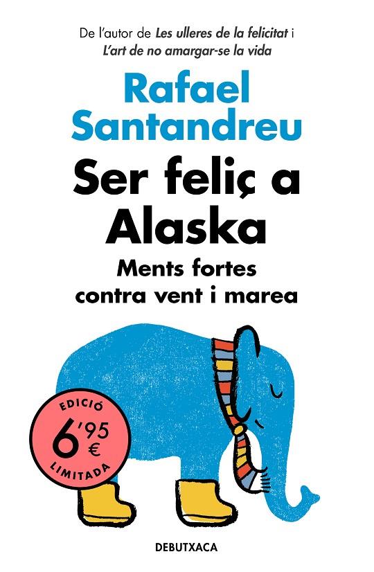 Ser feliç a Alaska | 9788418132070 | Santandreu, Rafael | Librería Castillón - Comprar libros online Aragón, Barbastro