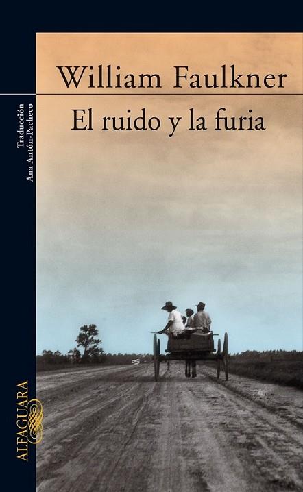RUIDO Y LA FURIA, EL | 9788420406749 | William Faulkner | Librería Castillón - Comprar libros online Aragón, Barbastro