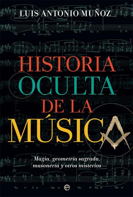 Historia oculta de la música | 9788491647485 | Muñoz, Luis Antonio | Librería Castillón - Comprar libros online Aragón, Barbastro