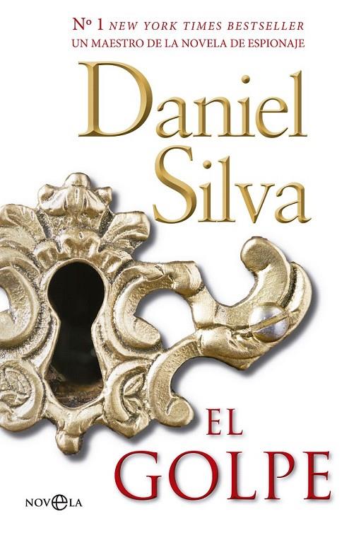 El golpe | 9788490605653 | Silva, Daniel | Librería Castillón - Comprar libros online Aragón, Barbastro