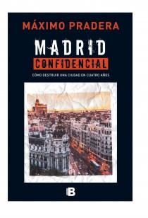 Madrid confidencial | 9788466655170 | Pradera, Máximo | Librería Castillón - Comprar libros online Aragón, Barbastro