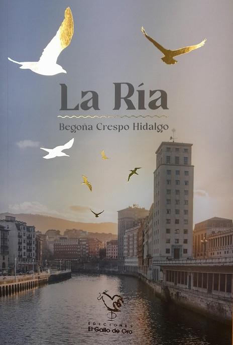 La Ría | 9788412617689 | Crespo Hidalgo, Begoña | Librería Castillón - Comprar libros online Aragón, Barbastro