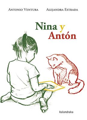 Nina y Antón | 9788484642947 | Ventura, Antonio/Estrada, Alejandra | Librería Castillón - Comprar libros online Aragón, Barbastro