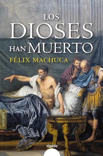 Los dioses han muerto | 9788491893165 | Machuca, Félix | Librería Castillón - Comprar libros online Aragón, Barbastro