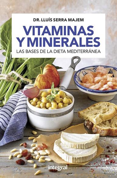 Vitaminas y minerales | 9788491181163 | Serra Majem, Lluís | Librería Castillón - Comprar libros online Aragón, Barbastro