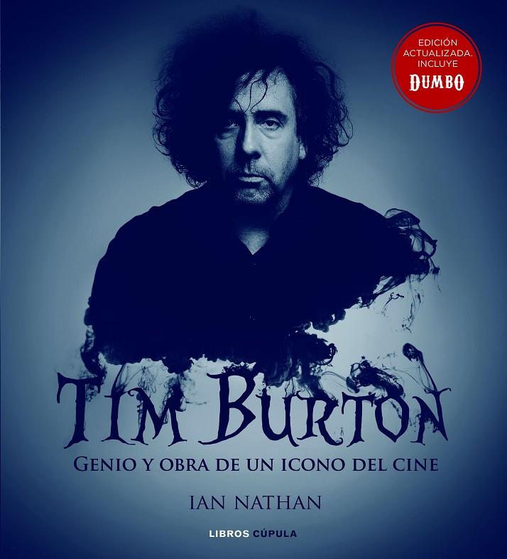 Tim Burton (Nueva edición) | 9788448026059 | Nathan, Ian | Librería Castillón - Comprar libros online Aragón, Barbastro