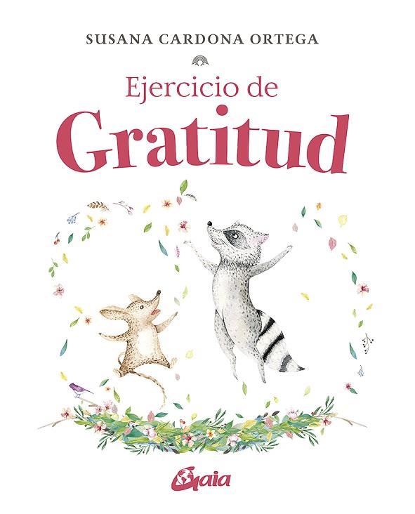 Ejercicio de gratitud | 9788484459613 | Cardona Ortega, Susana | Librería Castillón - Comprar libros online Aragón, Barbastro