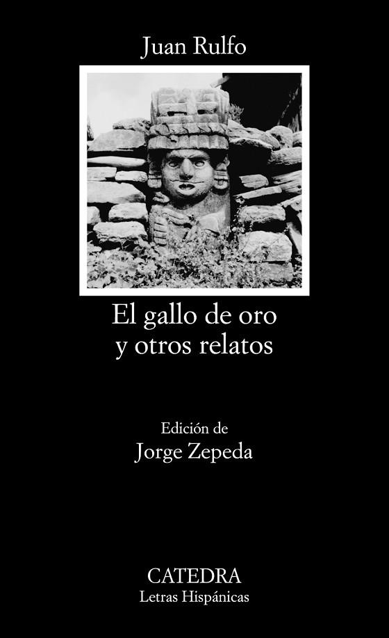 El gallo de oro y otros relatos | 9788437644721 | Rulfo, Juan | Librería Castillón - Comprar libros online Aragón, Barbastro