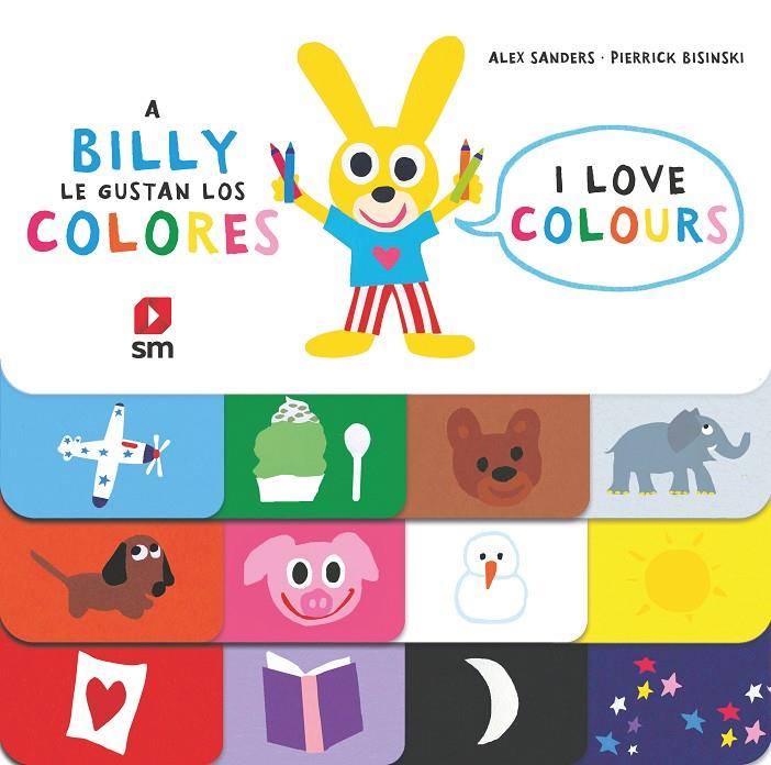 Biilly y los colores | 9788491825067 | Sanders, Alex | Librería Castillón - Comprar libros online Aragón, Barbastro