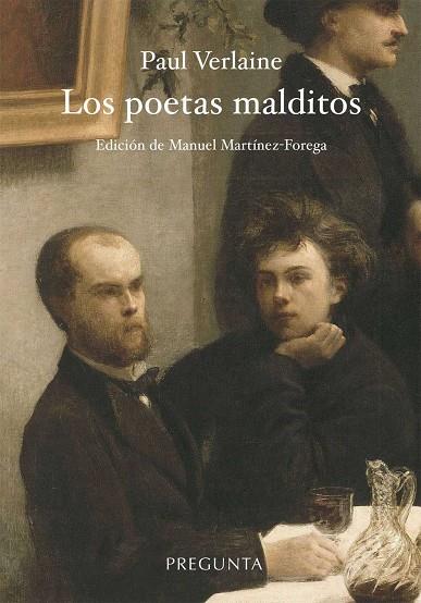 Los poetas malditos | 9788494766749 | Verlaine, Paul | Librería Castillón - Comprar libros online Aragón, Barbastro