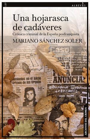 Una hojarasca de cadáveres | 9788418584855 | Sánchez-Soler, Mariano | Librería Castillón - Comprar libros online Aragón, Barbastro