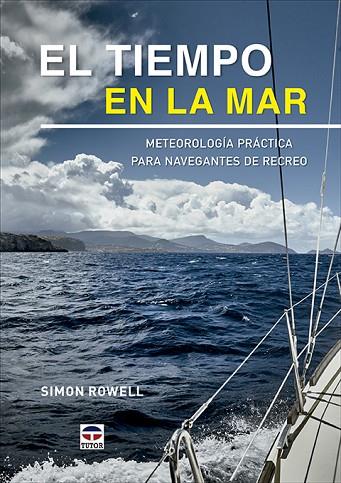 El tiempo en la mar | 9788418655159 | Rowell, Simon | Librería Castillón - Comprar libros online Aragón, Barbastro