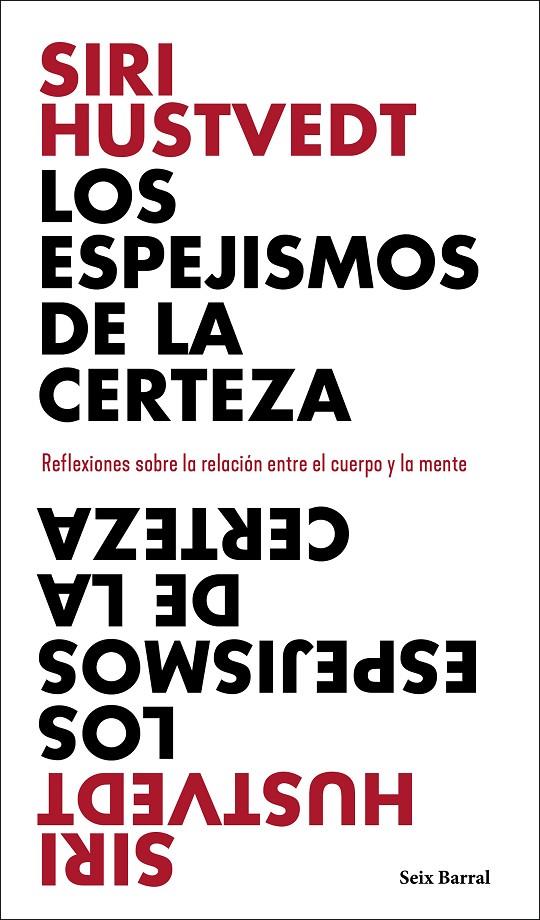 Los espejismos de la certeza | 9788432237898 | Hustvedt, Siri | Librería Castillón - Comprar libros online Aragón, Barbastro