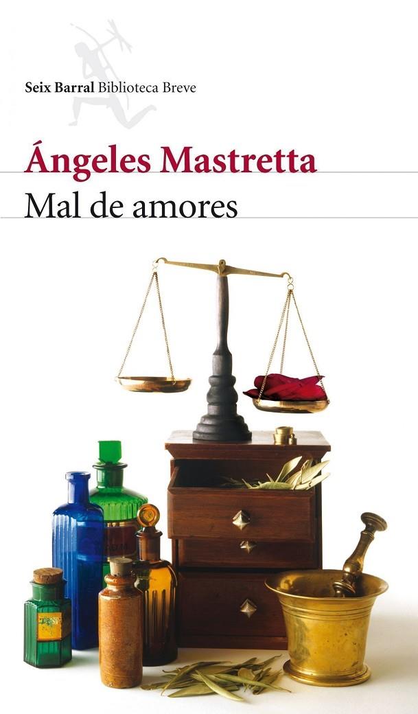 MAL DE AMORES | 9788432212673 | MASTRETTA, ANGELES | Librería Castillón - Comprar libros online Aragón, Barbastro