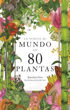 La vuelta al mundo en 80 plantas | 9788418459382 | Varios autores | Librería Castillón - Comprar libros online Aragón, Barbastro