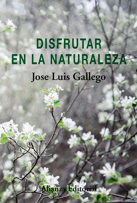 Disfrutar en la naturaleza | 9788491811701 | Gallego, Jose Luis | Librería Castillón - Comprar libros online Aragón, Barbastro