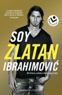 Soy Zlatan Ibrahimovic | 9788417821272 | IBRAHIMOVIC, ZLATAN/LAGERCRANTZ, DAVID | Librería Castillón - Comprar libros online Aragón, Barbastro