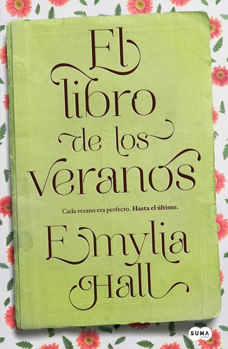 libro de los veranos, El | 9788483654026 | Hall, Emylia | Librería Castillón - Comprar libros online Aragón, Barbastro
