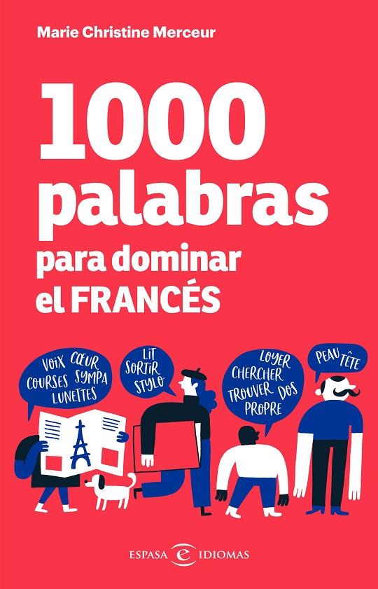 1000 palabras para dominar el francés | 9788467059458 | Merceur, Marie Christine | Librería Castillón - Comprar libros online Aragón, Barbastro