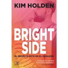 Bright Side | 9788416224524 | Holden, Kim | Librería Castillón - Comprar libros online Aragón, Barbastro