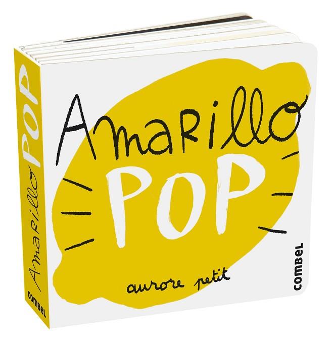 Amarillo Pop | 9788411580274 | Petit, Aurore | Librería Castillón - Comprar libros online Aragón, Barbastro