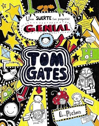 Tom Gates 7 : Una suerte (un poquitín) genial | 9788469600658 | Pichon, Liz | Librería Castillón - Comprar libros online Aragón, Barbastro