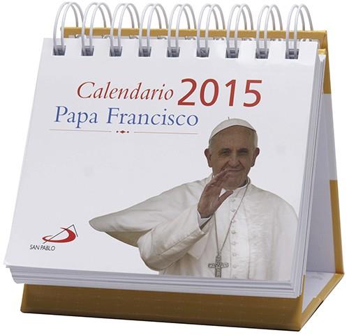 Calendario de mesa Papa Francisco 2015 | 9788428545136 | Equipo San Pablo | Librería Castillón - Comprar libros online Aragón, Barbastro