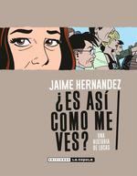 ¿ES ASÍ COMO ME VES? | 9788417442569 | HERNANDEZ, JAIME | Librería Castillón - Comprar libros online Aragón, Barbastro