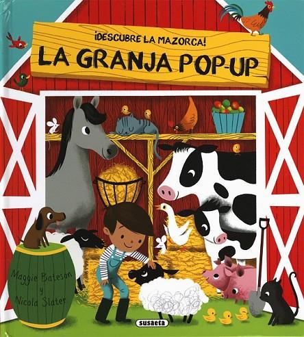 ¡Descubre la mazorca! La granja pop-up | 9788467747133 | Bateson, Maggie | Librería Castillón - Comprar libros online Aragón, Barbastro