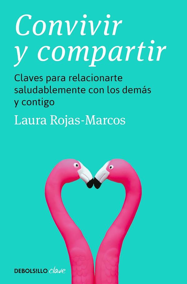 Convivir y compartir | 9788466370011 | Rojas-Marcos, Laura | Librería Castillón - Comprar libros online Aragón, Barbastro