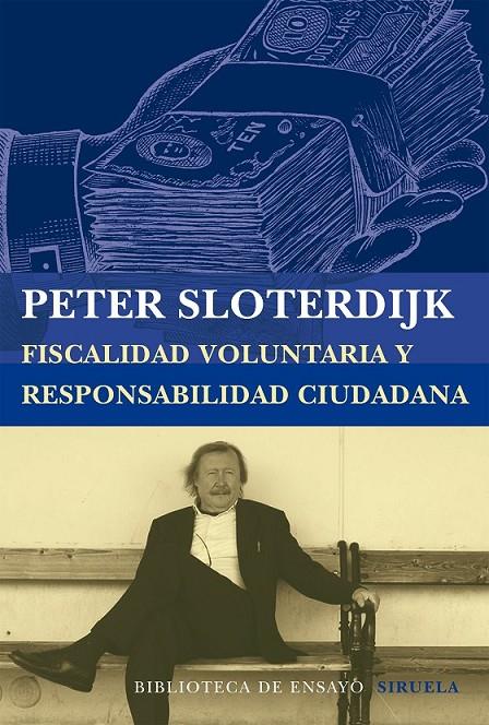 Fiscalidad voluntaria y responsabilidad ciudadana | 9788416208197 | Sloterdijk, Peter | Librería Castillón - Comprar libros online Aragón, Barbastro