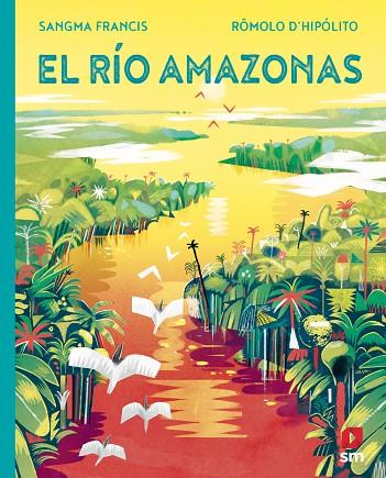 El río Amazonas | 9788413922614 | Sangma Francis , Angela | Librería Castillón - Comprar libros online Aragón, Barbastro