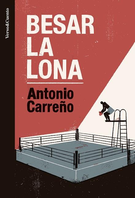 Besar la lona | 9788403522510 | Carreño, Antonio | Librería Castillón - Comprar libros online Aragón, Barbastro