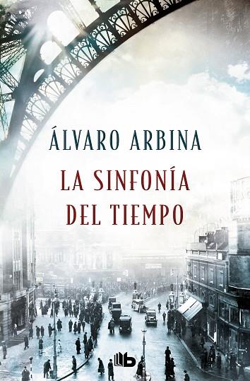 La sinfonía del tiempo | 9788413143125 | Arbina, Álvaro | Librería Castillón - Comprar libros online Aragón, Barbastro
