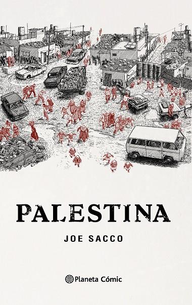 Palestina (Nueva edición) | 9788415480952 | Joe Sacco | Librería Castillón - Comprar libros online Aragón, Barbastro