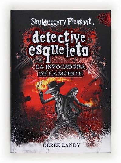DETECTIVE ESQUELETO VI : LA INVOCADORA DE LA MUERTE | 9788467561593 | Landy, Derek | Librería Castillón - Comprar libros online Aragón, Barbastro